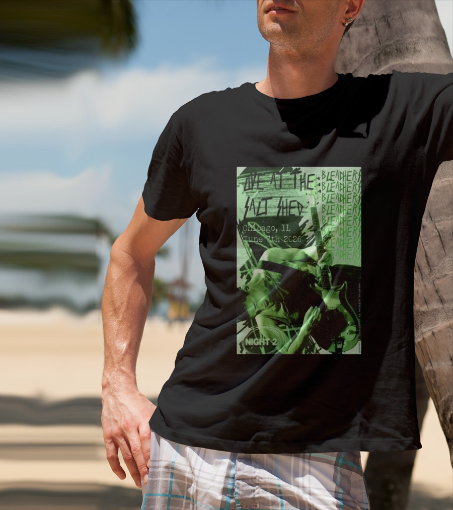 Bleachers Live At The Salt Shed Chicago June 7th 2026 Night 2 T-Shirt