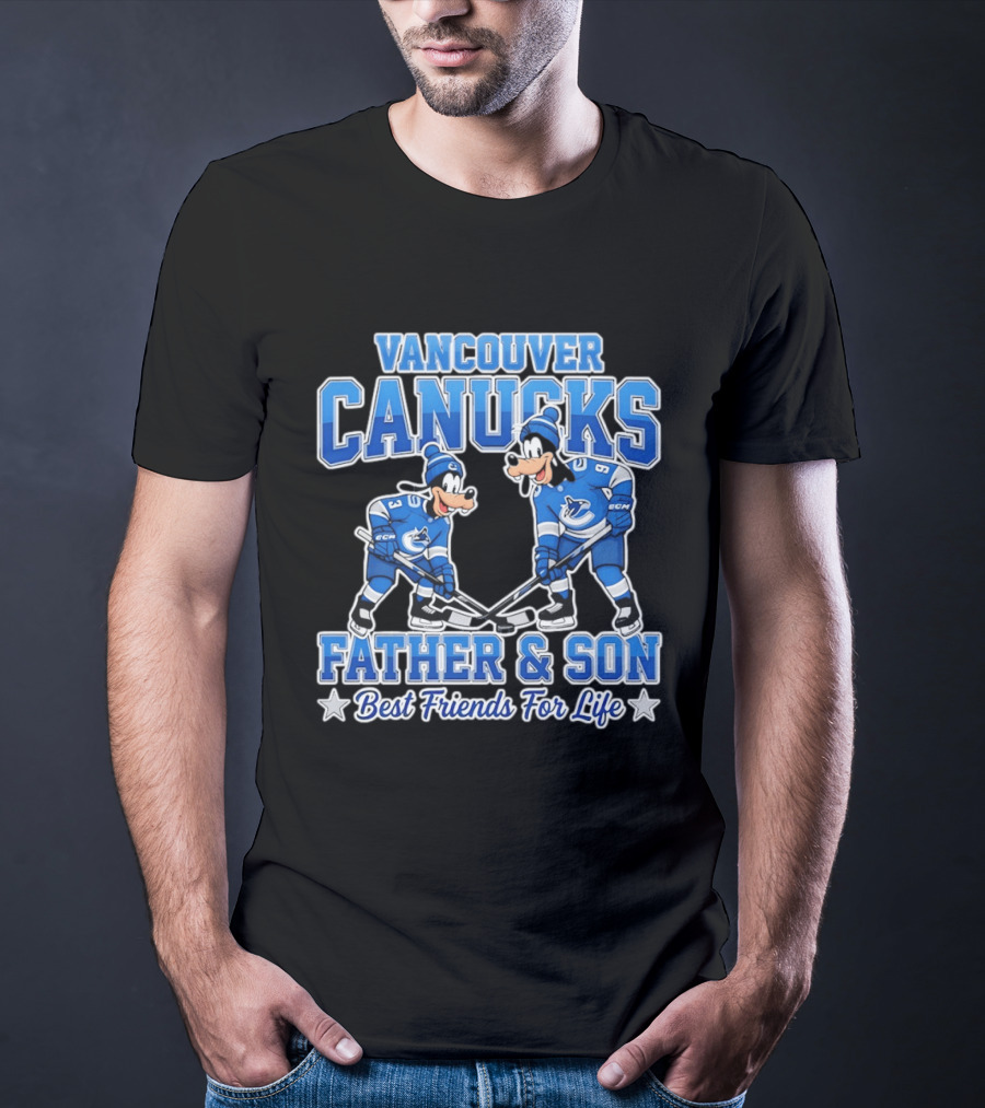 Vancouver Canucks Goofy Father And Son Best Friends For Life T-Shirt
