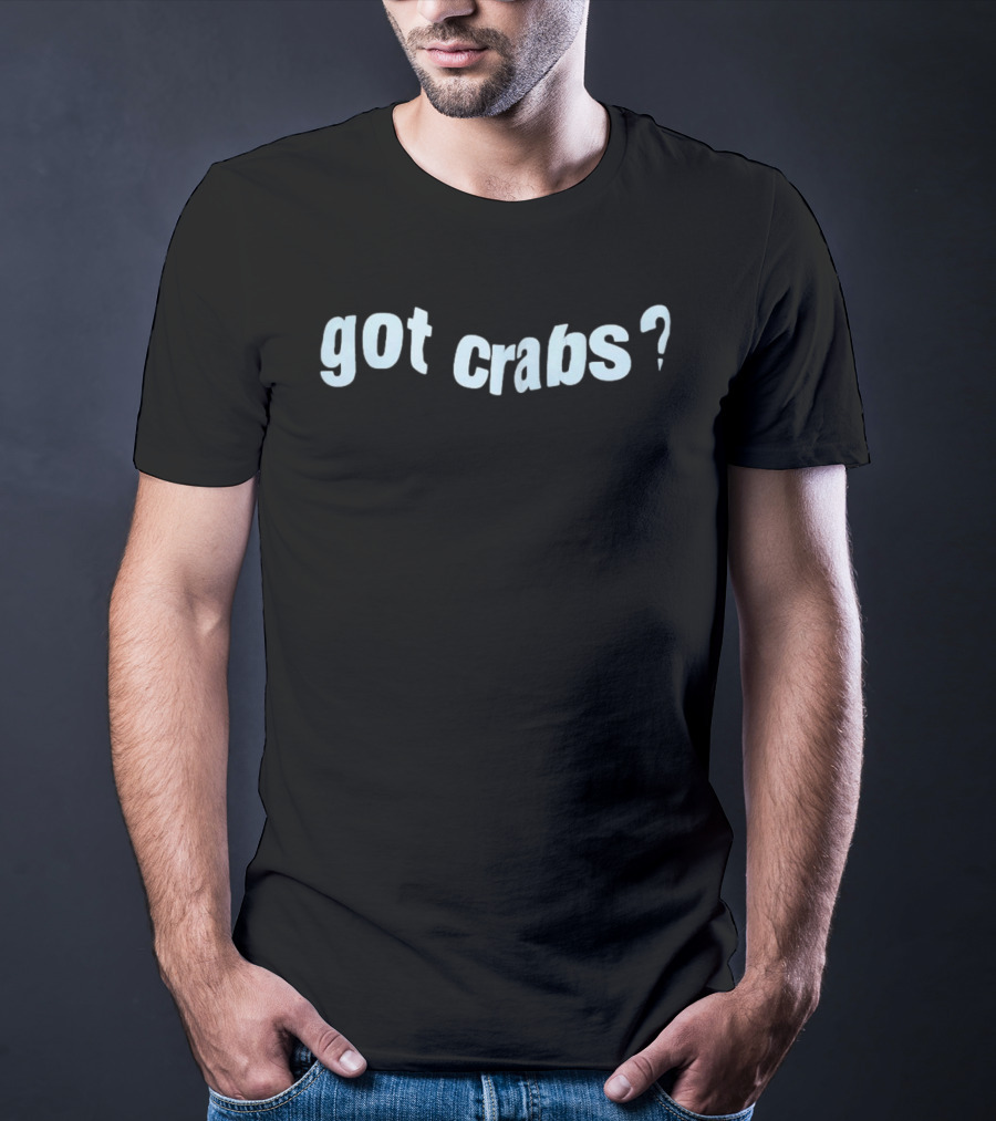 Got Crabs Question Mark Seafood Humor T-Shirt