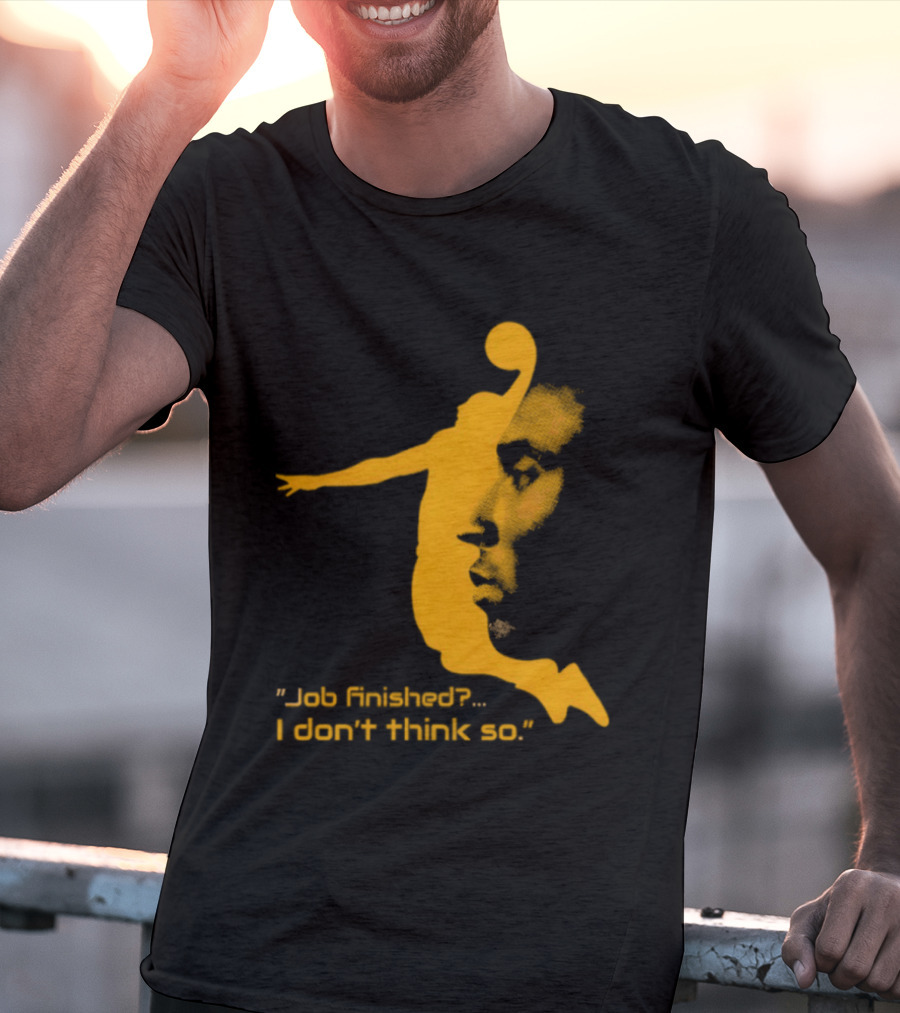 Kobe Bryant Black Mamba Job Finished I Don't Think So Basketball Dunk T-Shirt