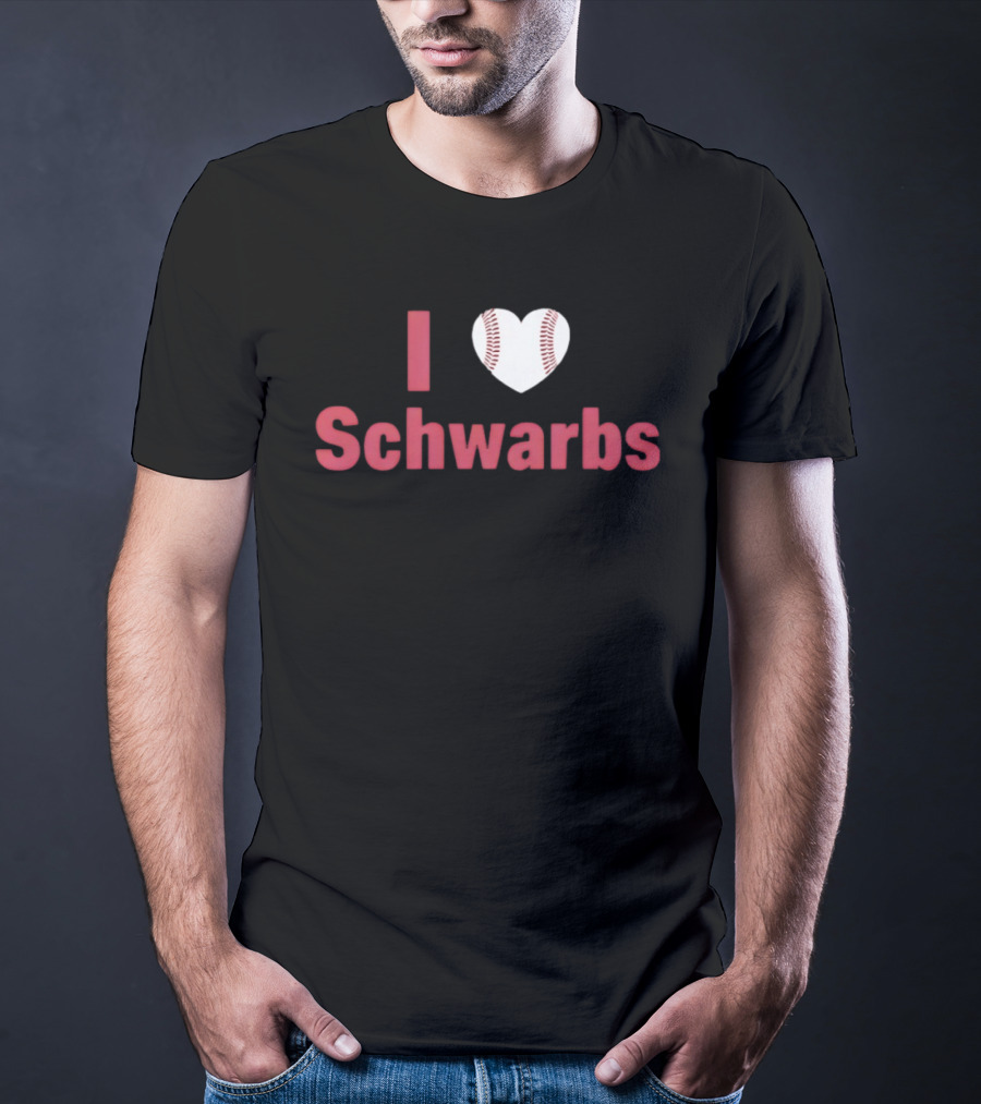 Philadelphia Phillies I Love Schwarbs Heart Baseball Kyle Schwarber MLB T-Shirt