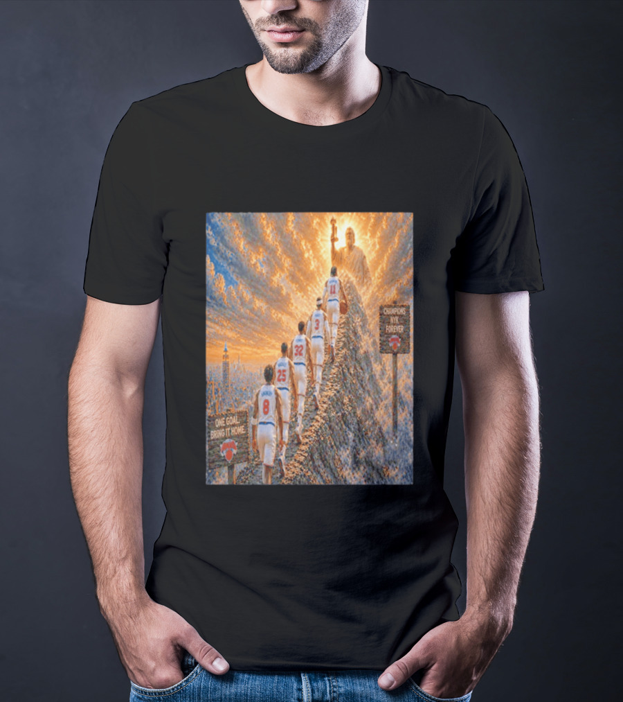 New York Knicks Climbing To Victory Champions NYK Forever One Goal Bring It Home T-Shirt