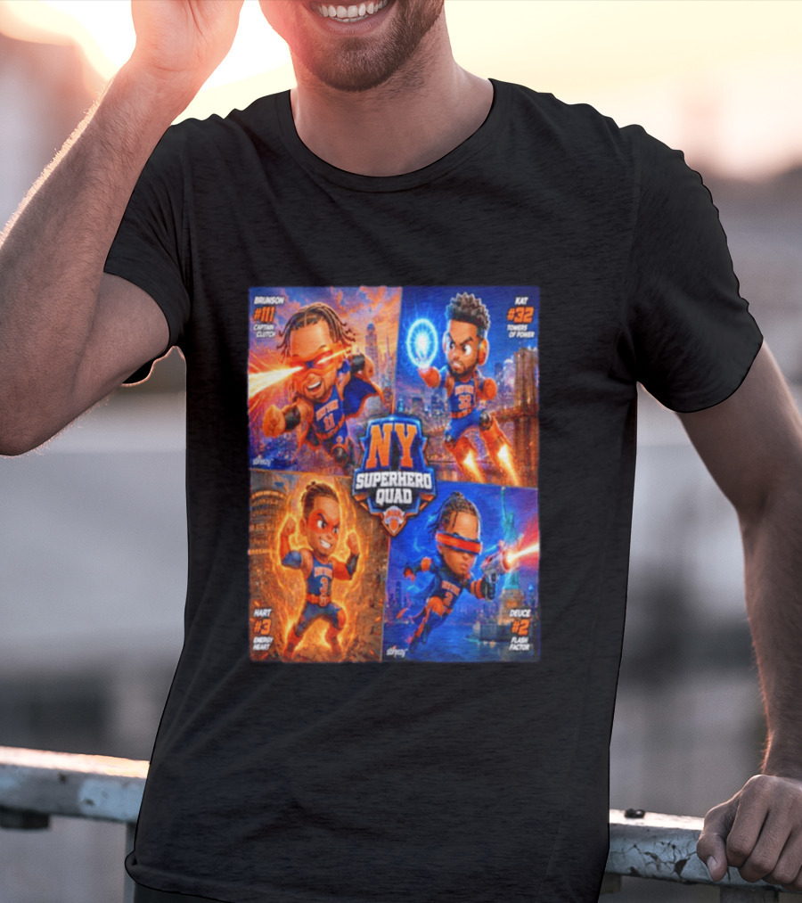 NY Superhero Quad Brunson Captain Clutch Hart Energy Heat Deuce Flash Factor Kat Towers Of Power T-Shirt