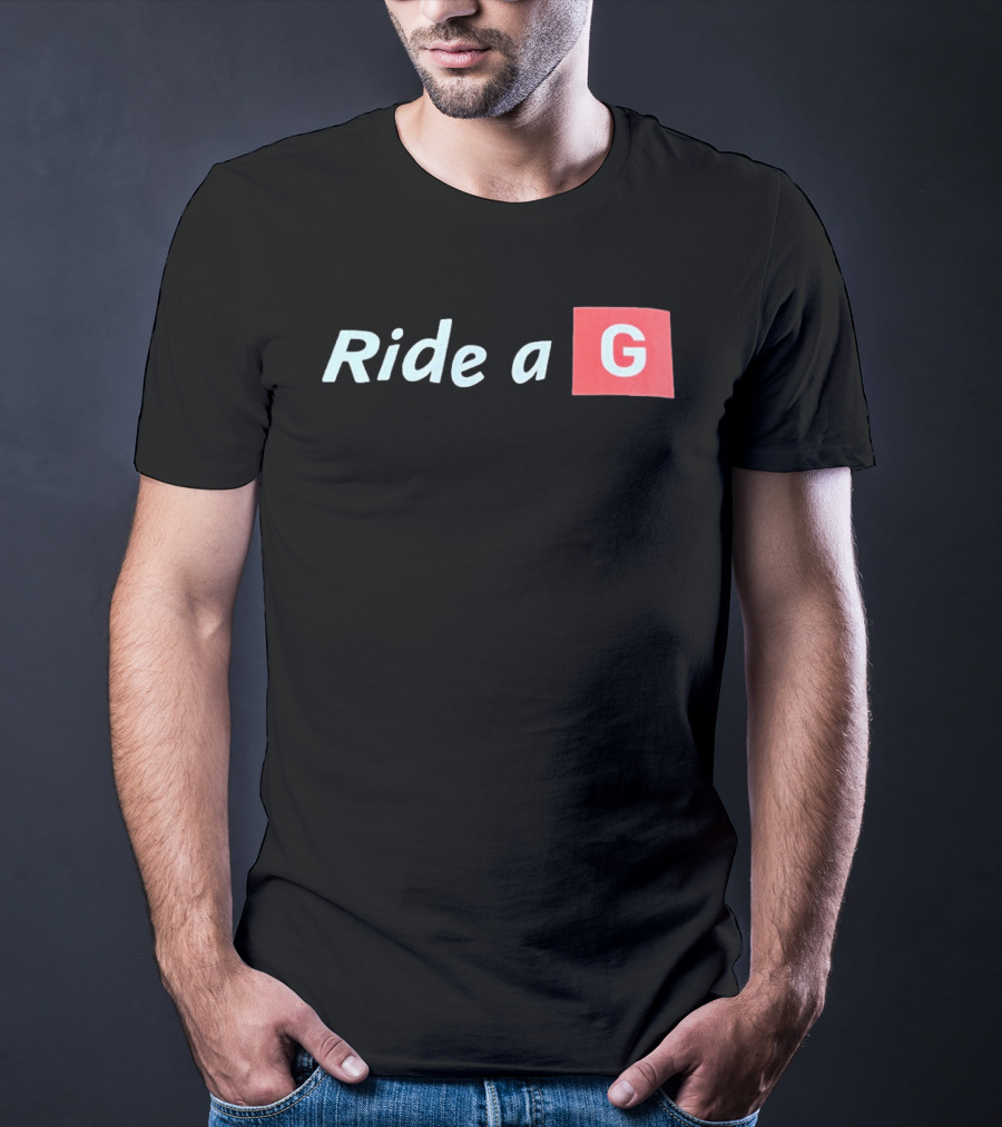 Ride A G T-Shirt
