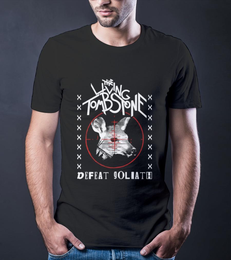 The Living Tombstone Defeat Goliath Animal Target Red Crosshair Sight T-Shirt