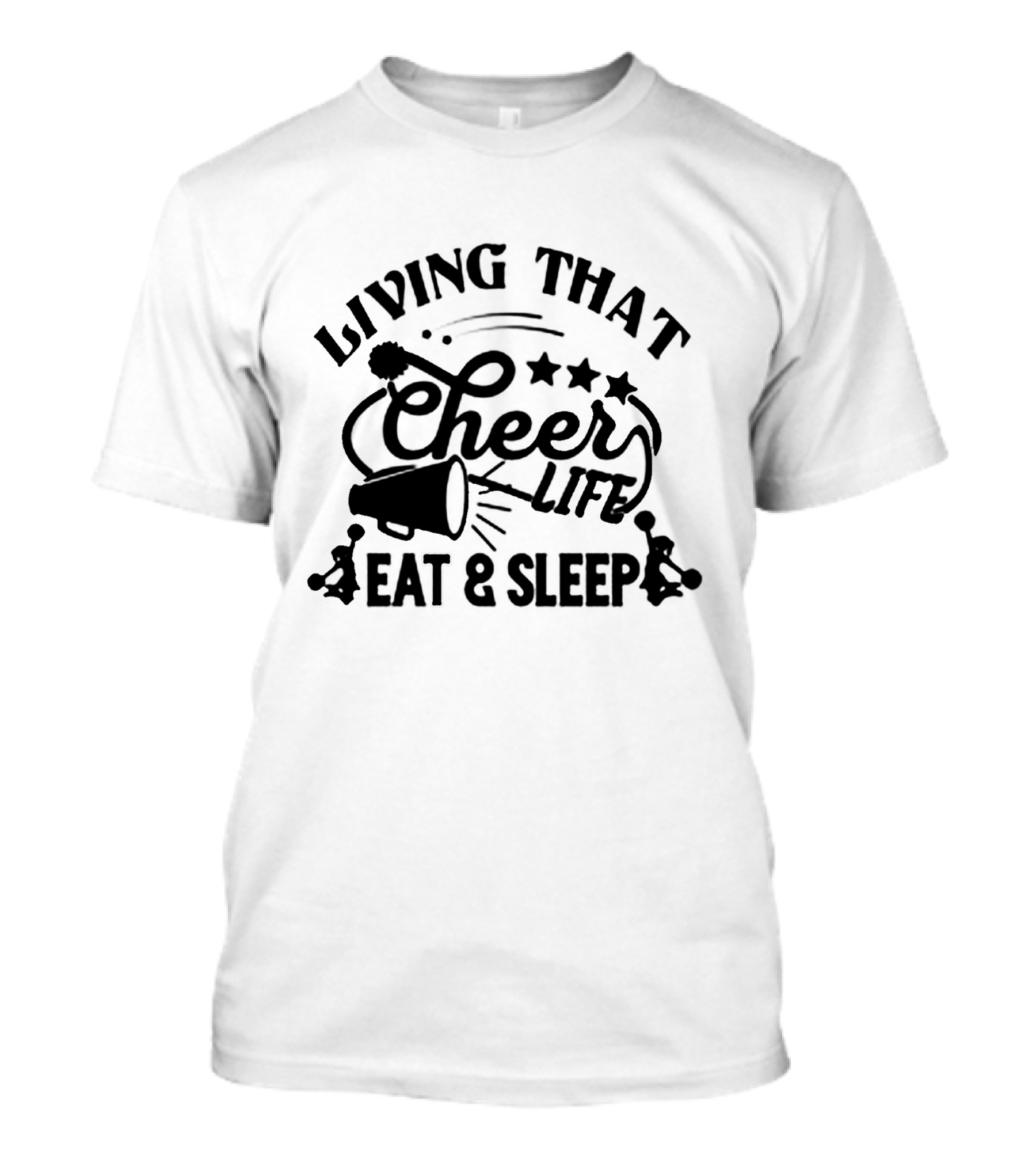 Living That Cheer Life Eat And Sleep Cheerleaders And Megaphone Stars T-Shirt