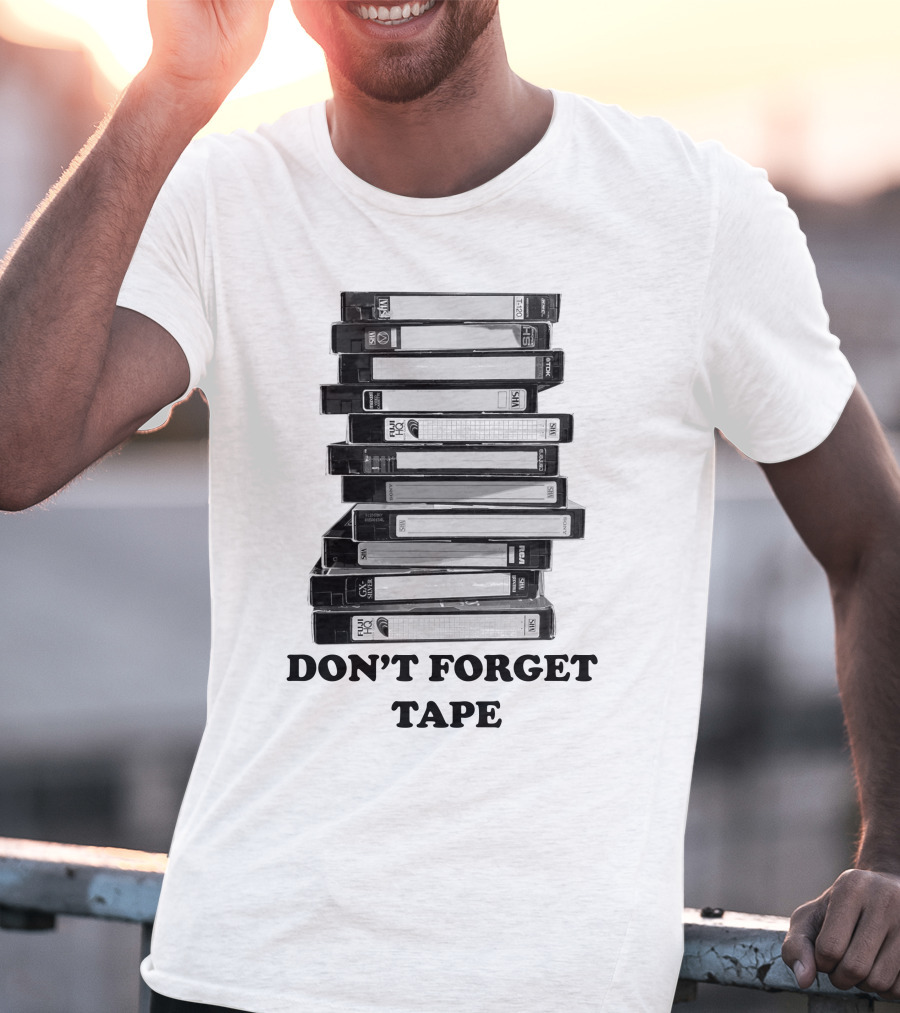 DON'T FORGET TAPE VHS Stack T-Shirt
