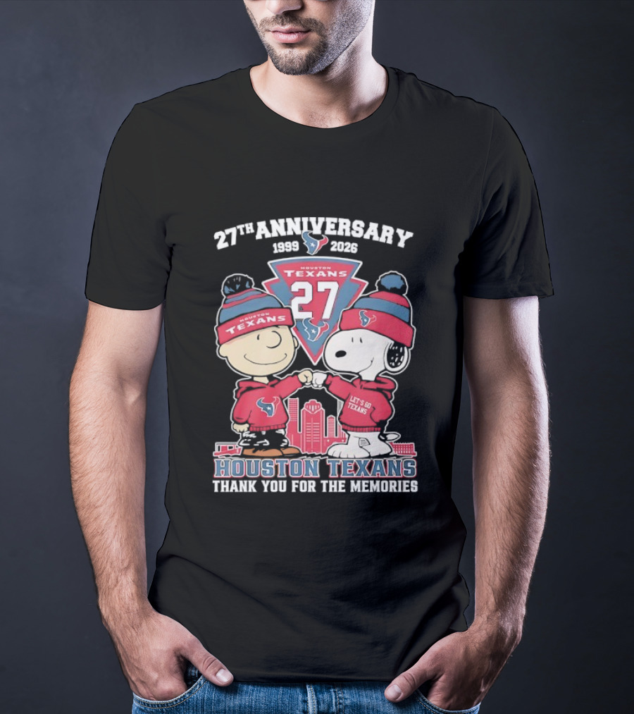 Houston Texans 27th Anniversary Snoopy And Charlie Brown 1999 2026 Thank You For The Memories T-Shirt