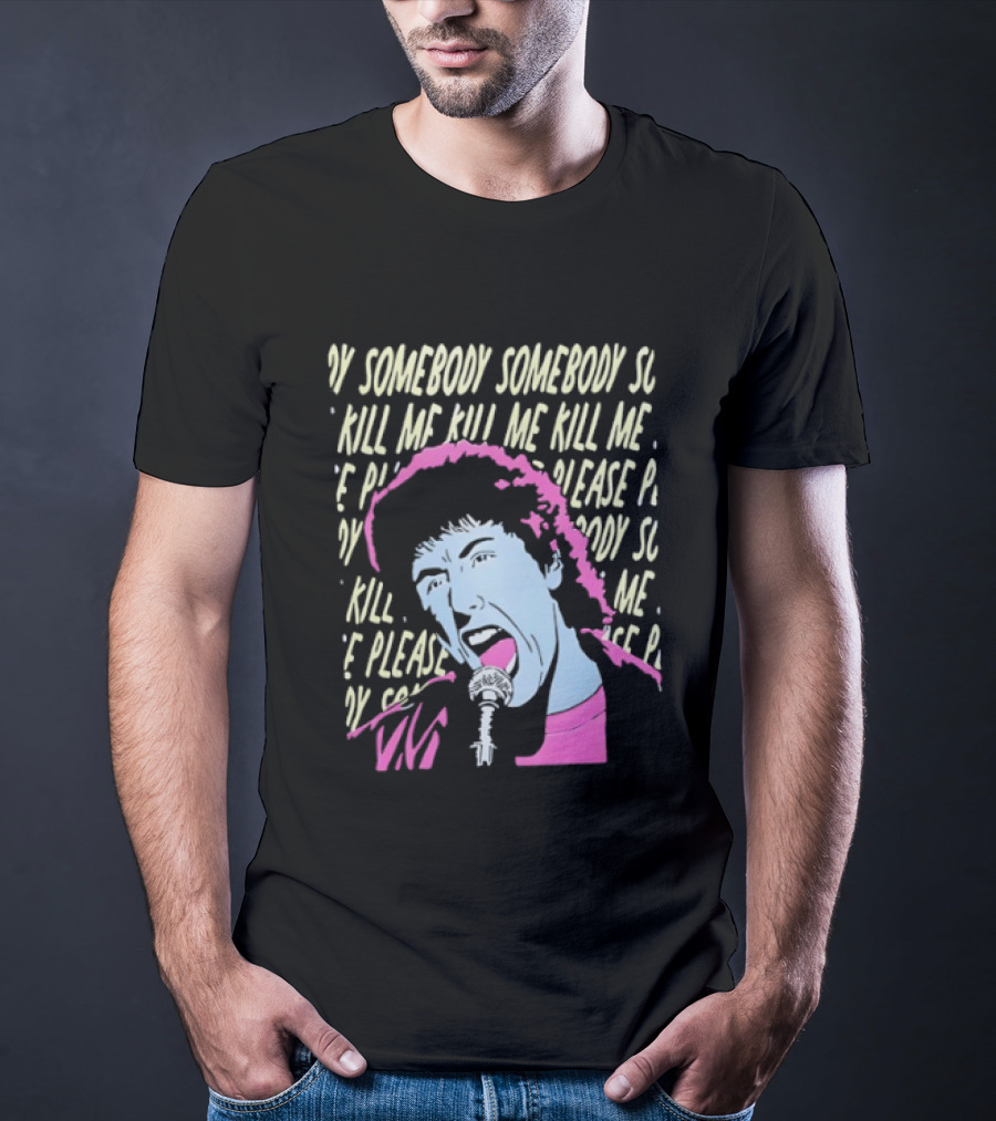 The Wedding Singer Robbie Hart Someday Somebody Kill Me Please T-Shirt