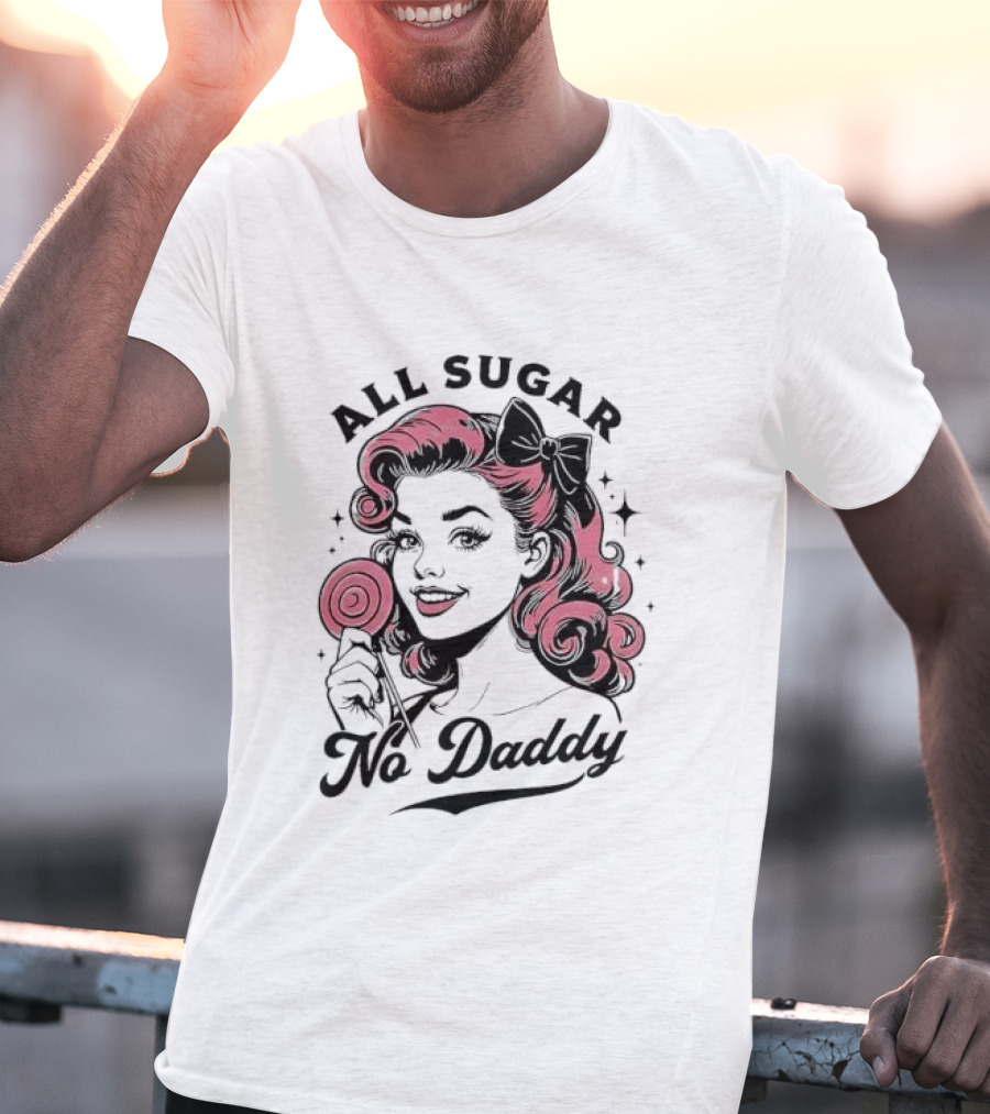 All Sugar No Daddy Retro Pin-Up Style T-Shirt