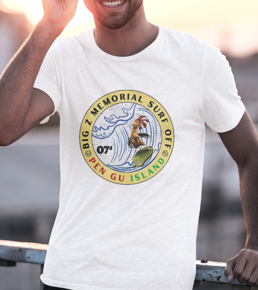 Big Z Memorial Surf Off Pen Gu Island Chicken Joe 07 T-Shirt