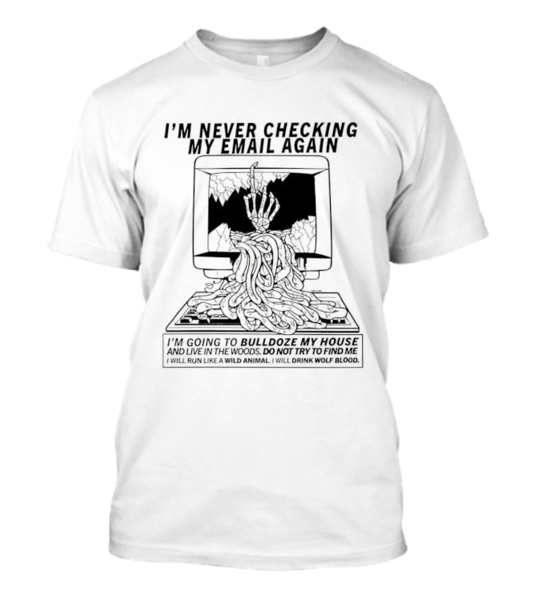 TV I'm Never Checking My Email Again Computer Fire Burnout And Unplugging T-Shirt