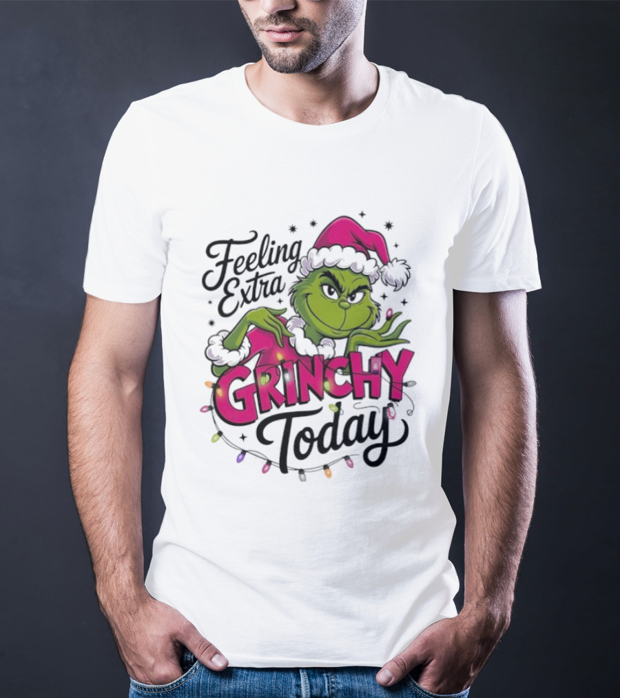 Feeling Extra Grinchy Today Green Character In Santa Hat With Lights T-Shirt