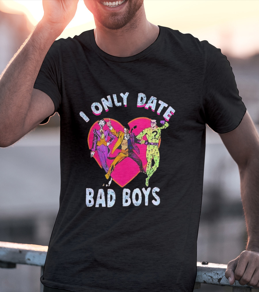 I Only Date Bad Boys DC Comics Joker Riddler Harley Quinn Heart T-Shirt