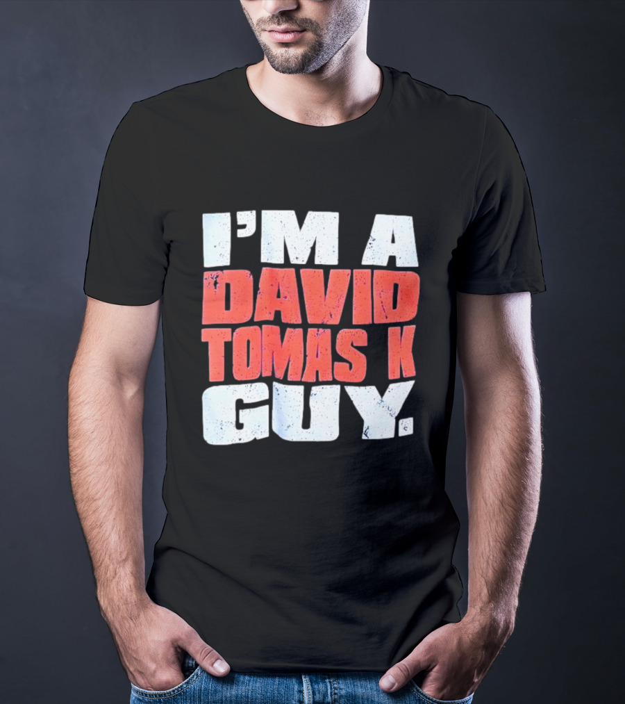 I'm A David Tomasek Guy Edmonton Oilers Hockey Fan T-Shirt