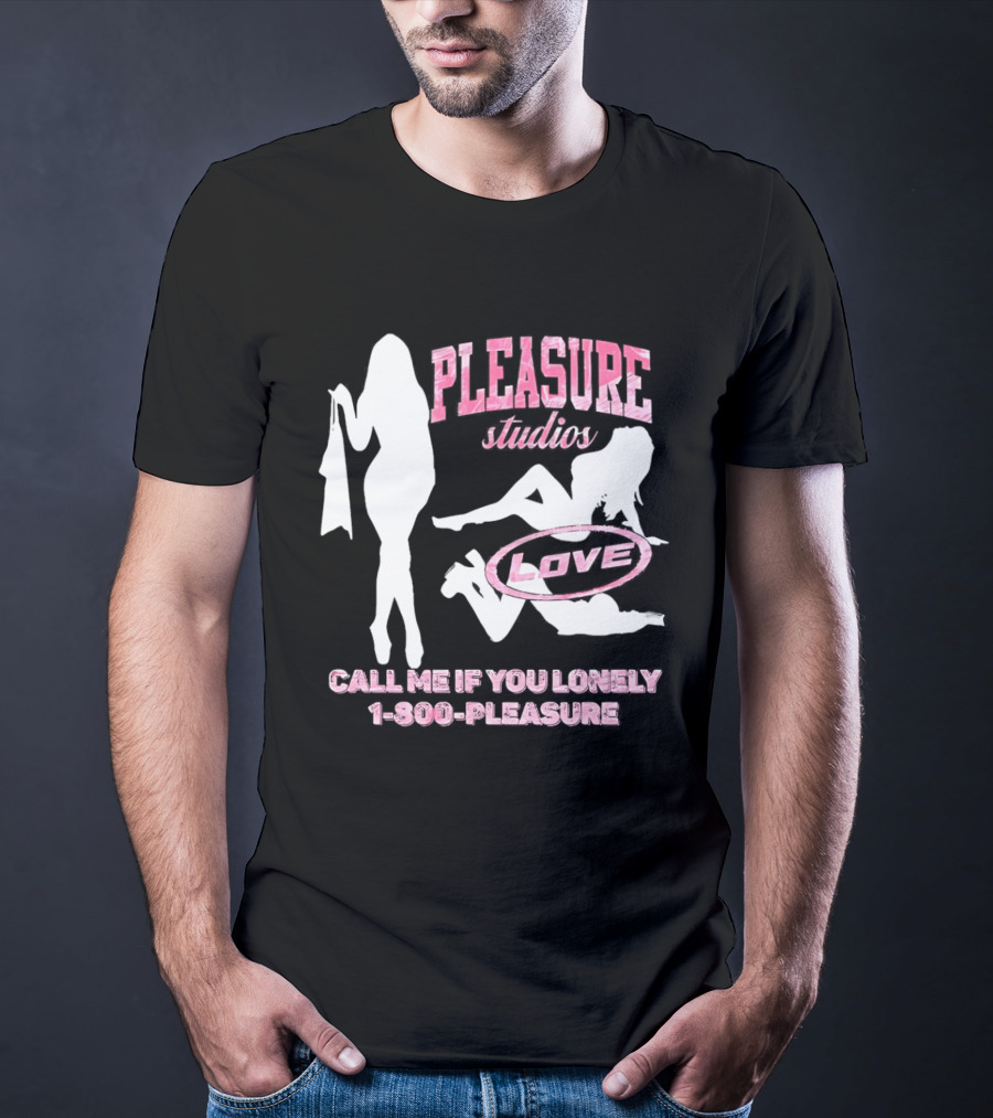 Pleasure Studios 1 800 Pleasure Love Call Me If You Lonely T-Shirt