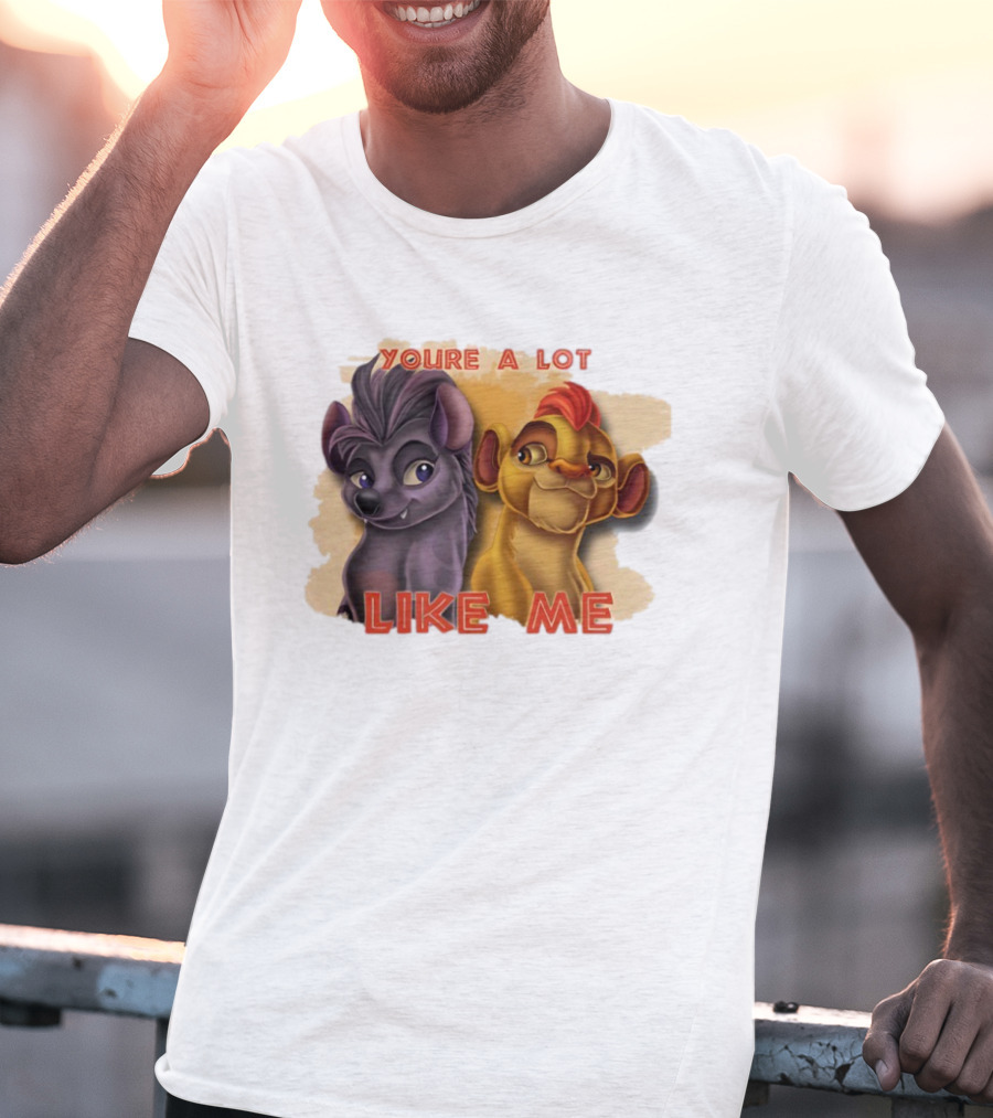You're A Lot Like Me Kion And Jasiri T-Shirt
