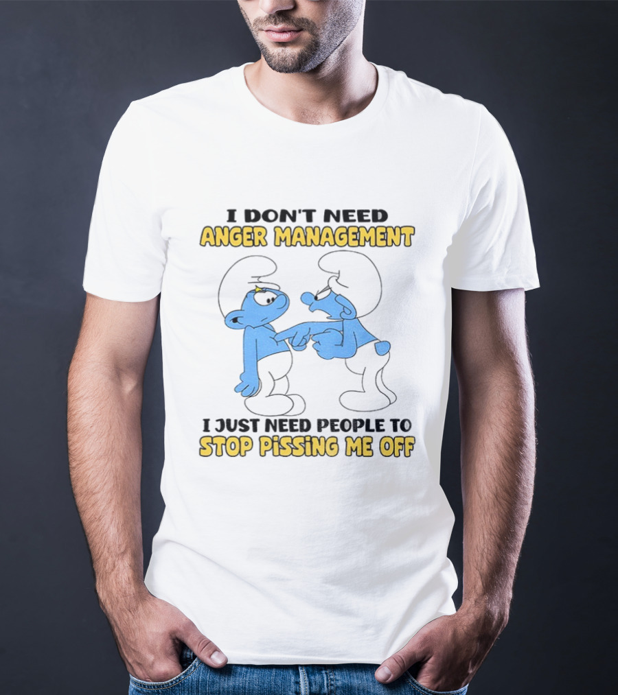 Smurf Anger Management Stop Pissing Me Off T-Shirt