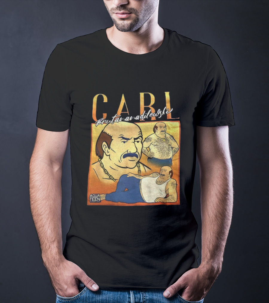 Carl Brutananadilewski Aqua Teen Hunger Force T-Shirt