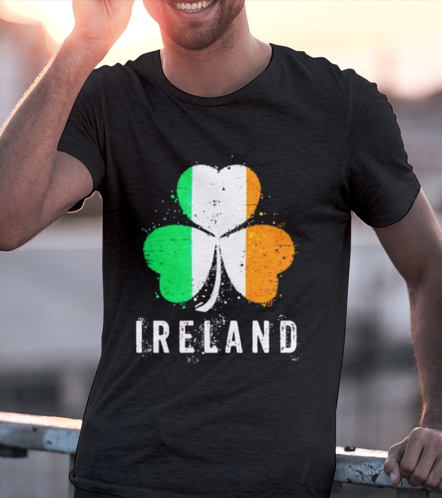 Ireland Flag On Shamrock For Proud Irish On St Patrick’s Day T-Shirt