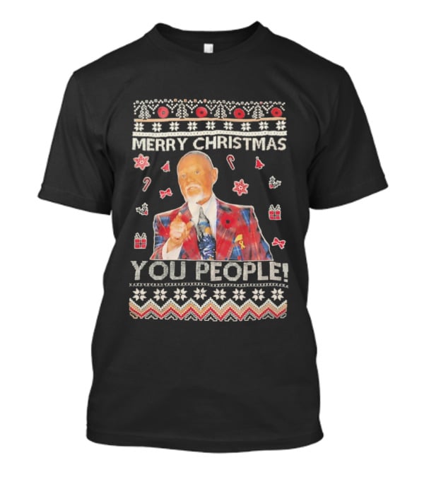Merry Christmas You People Don Cherry Ugly Sweater T-Shirt