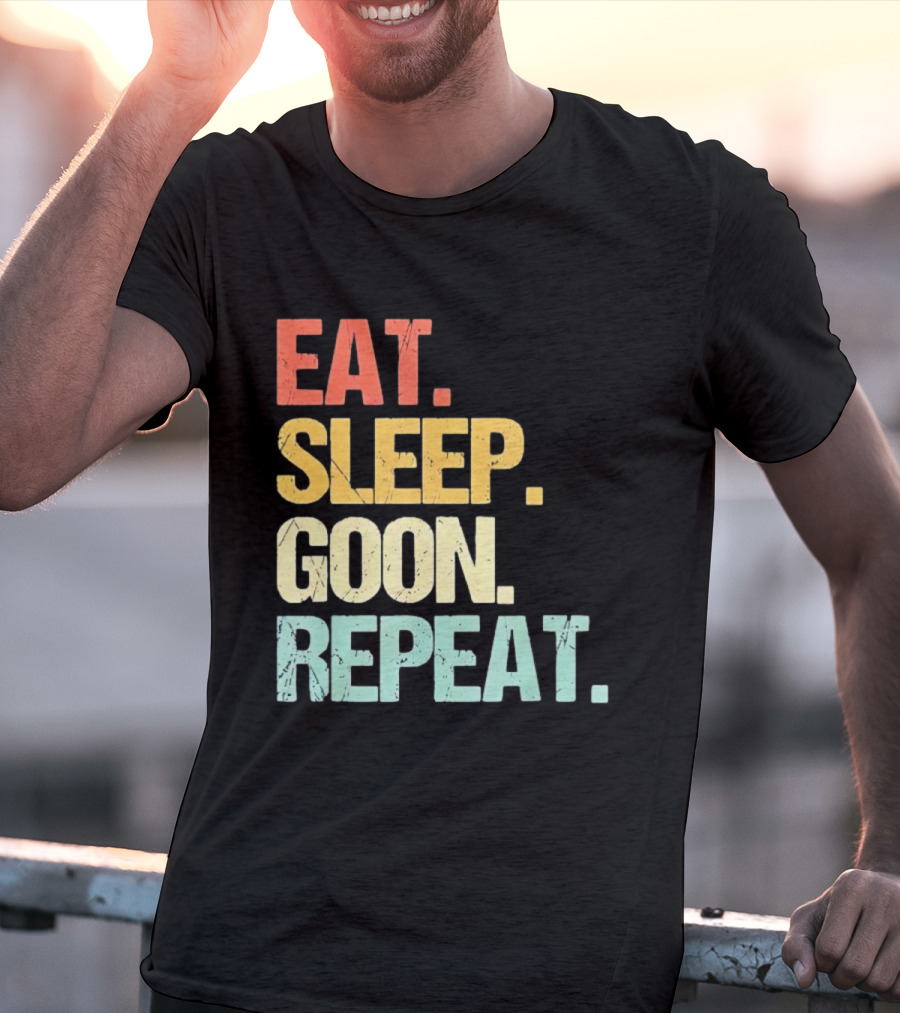 Eat Sleep Goon Repeat Retro Distressed Tees T-Shirt