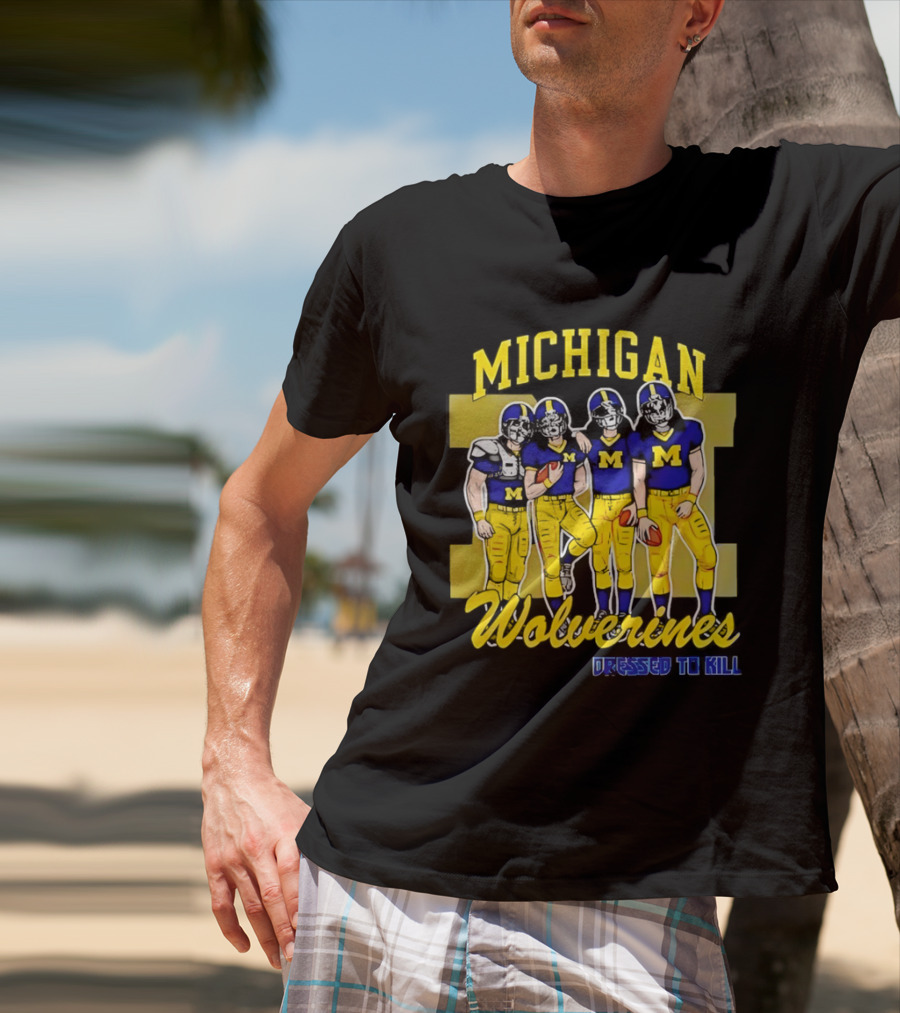 Michigan Wolverines Football Dressed To Kill Team Players Yellow And Blue T-Shirt