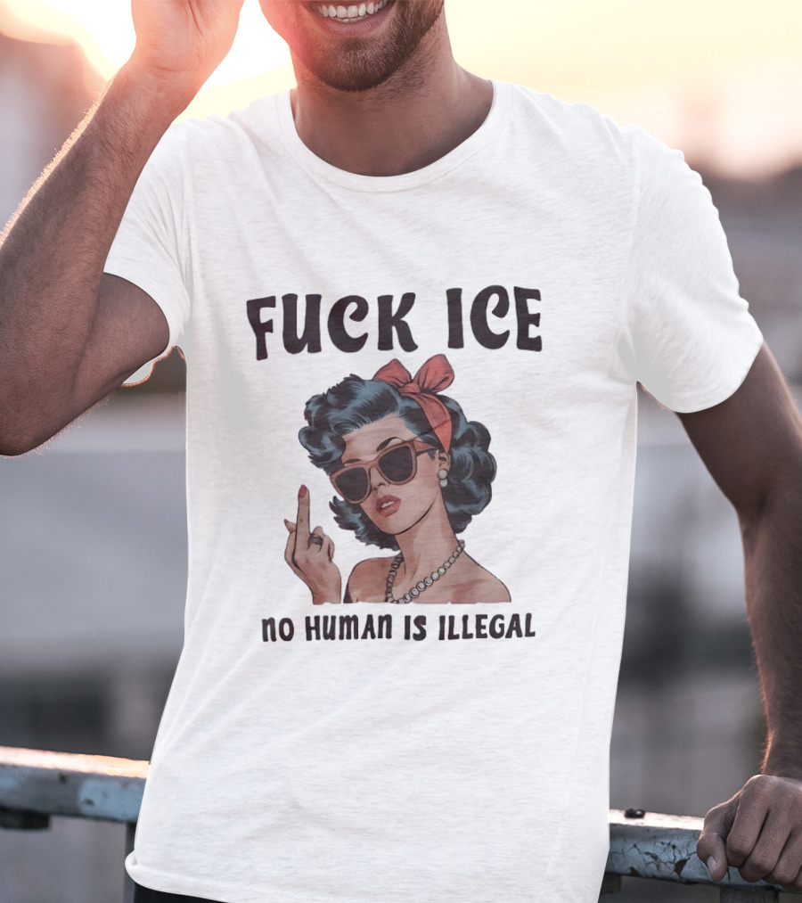 Fck Ice No Human Is Illegal Middle Finger Retro Pin Up Woman Bow Sunglasses T-Shirt