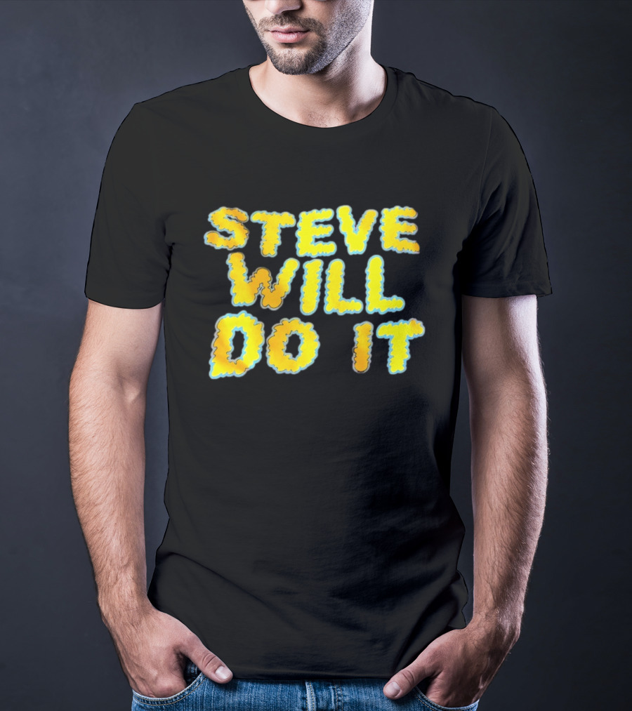 Steve Will Do It Yellow Blue T-Shirt