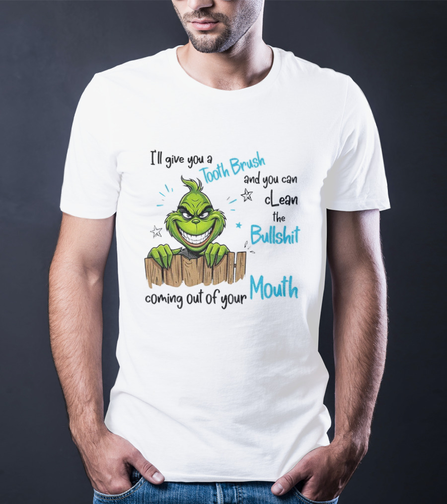 Grinch Tooth Fairy And Bullets Stay Out Of My Mouth T-Shirt