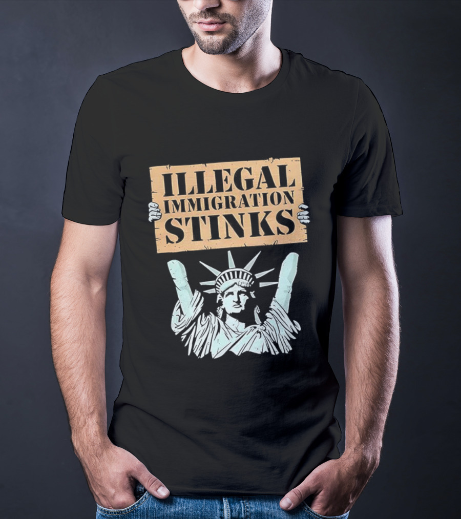 Illegal Immigration Stinks Liberty Protest T-Shirt