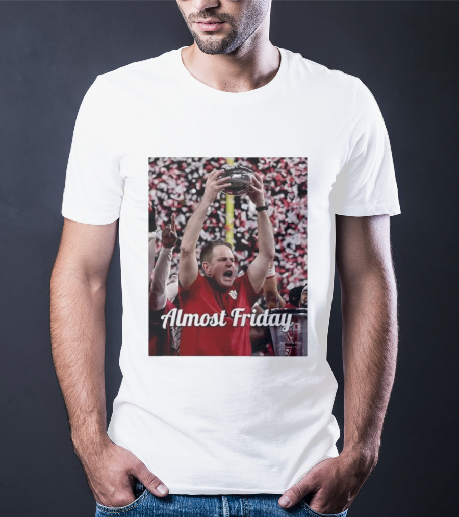 Almost Friday Coach Curt Cignetti Ohio State Victory Celebration T-Shirt