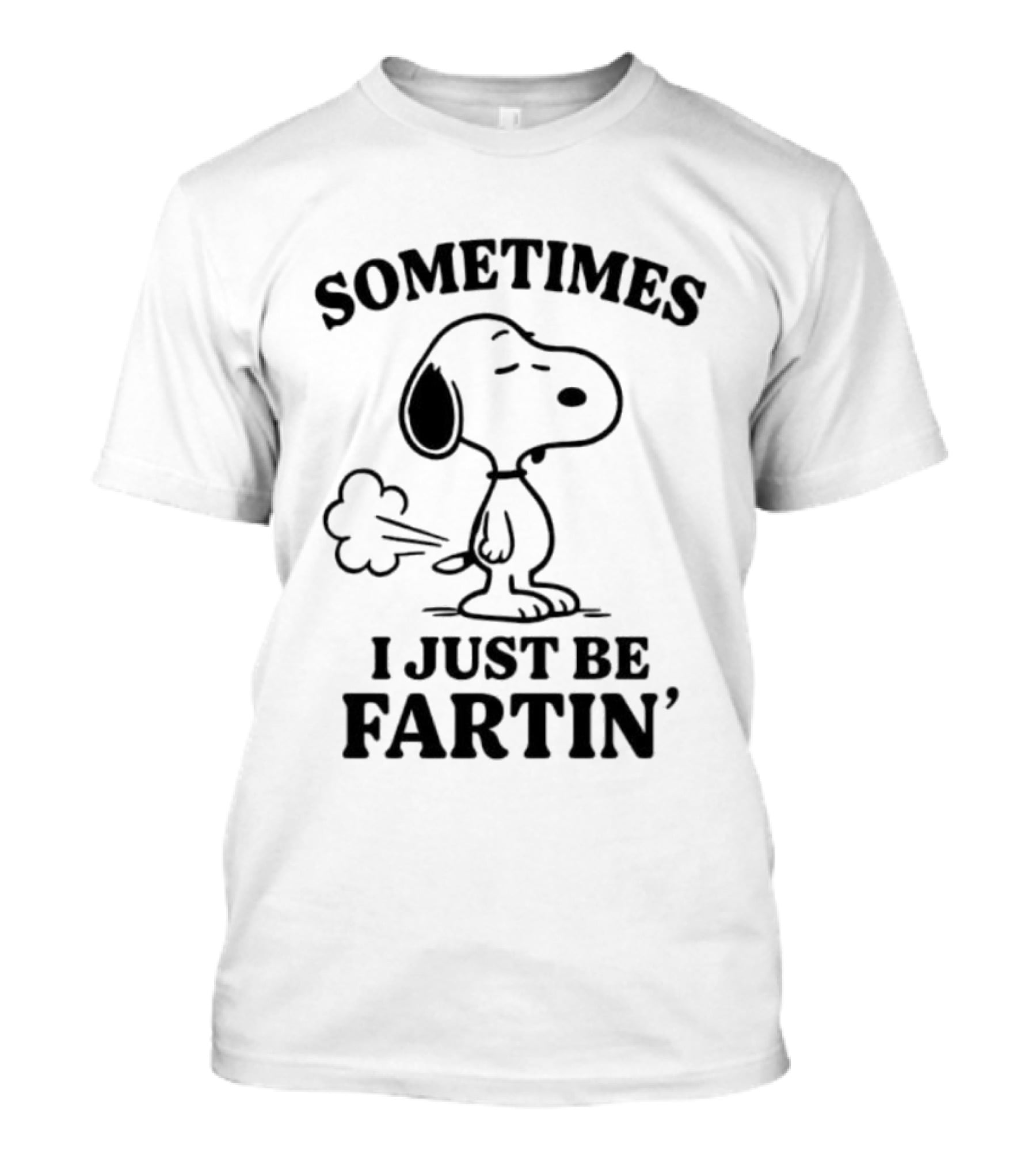 Snoopy Sometimes I Just Be Fartin' Peanuts Humor T-Shirt