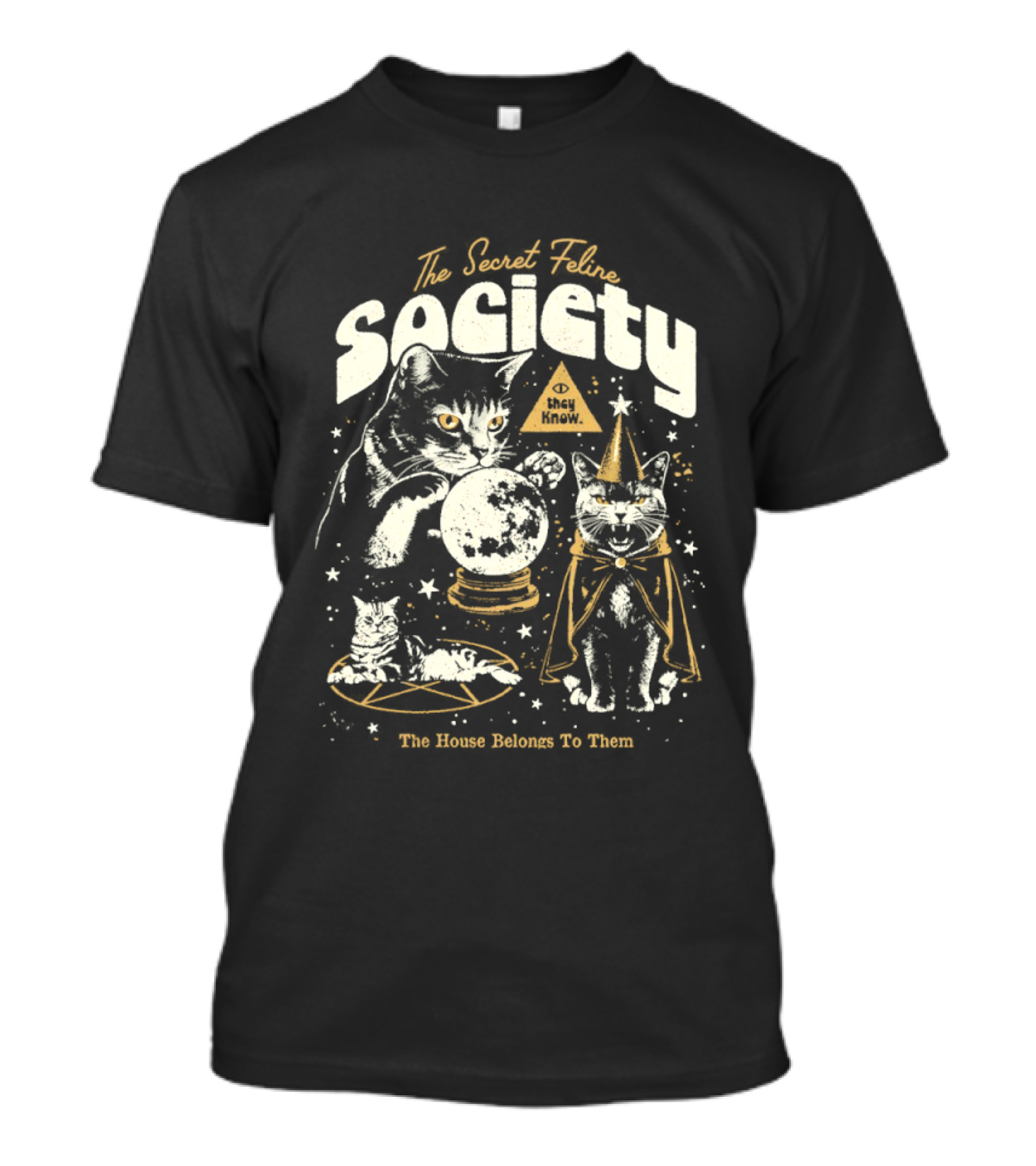 The Secret Cat Society The House Belongs To Them T-Shirt
