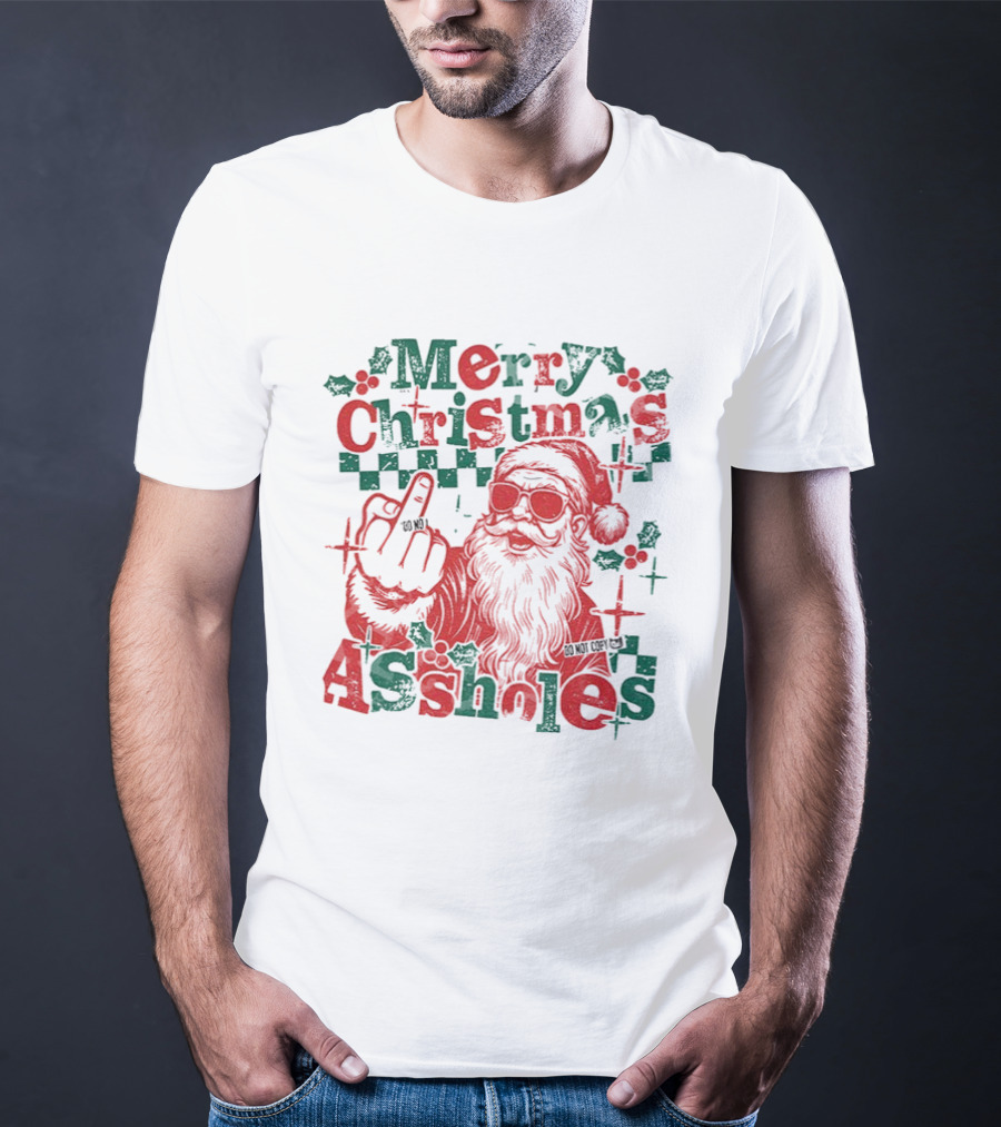 Merry Christmas Assholes Santa Claus Middle Finger Holiday Humor T-Shirt