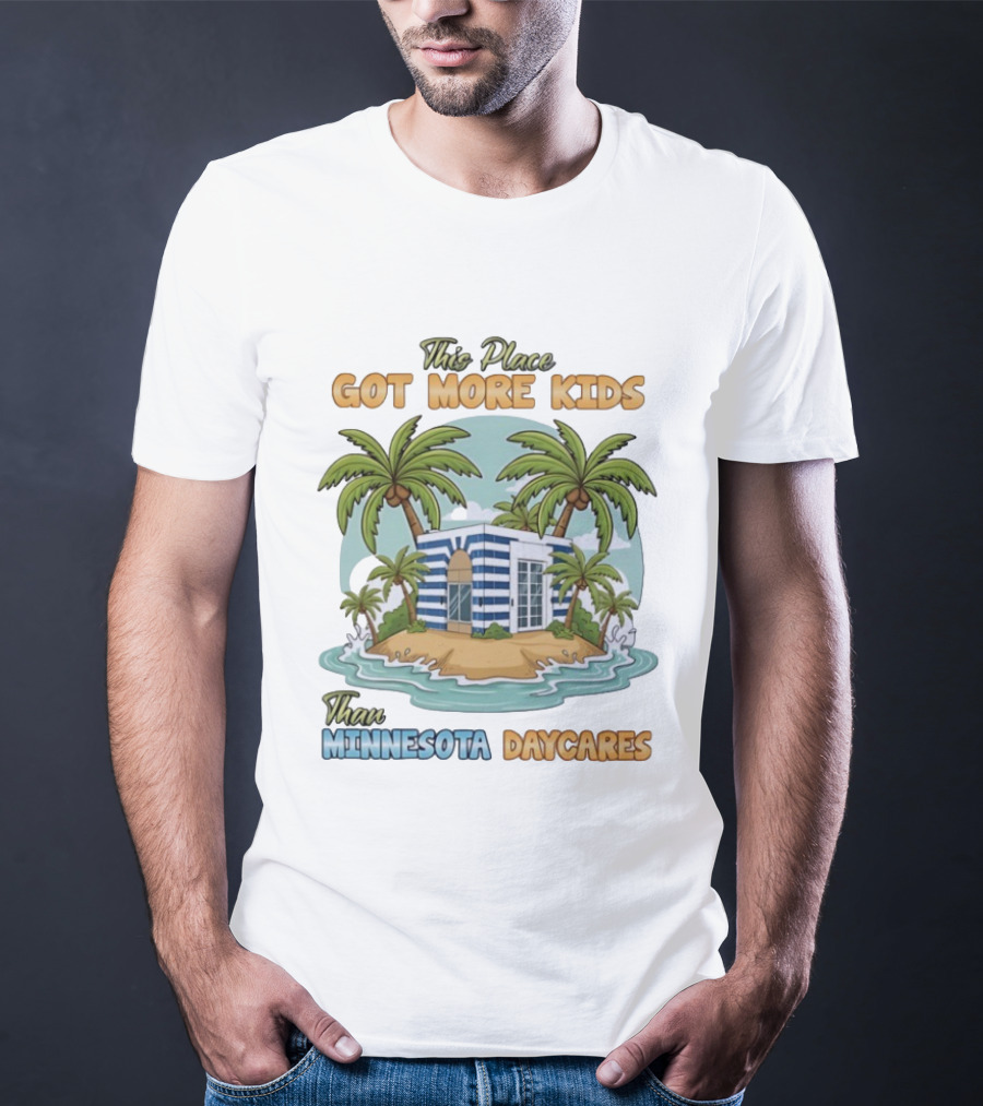 House On Small Island With More Kids Than Minnesota Daycares Tropical T-Shirt