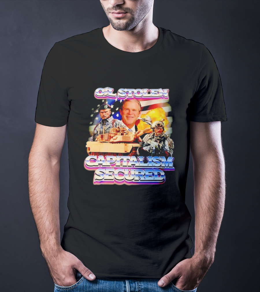 George W Bush Oil Stolen Capitalism Secured Tank Explosion USA Flag T-Shirt