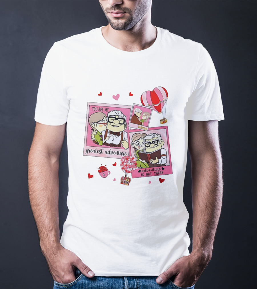 Carl And Ellie Valentine You Are My Greatest Adventure Adventure Is Out There XOXO T-Shirt