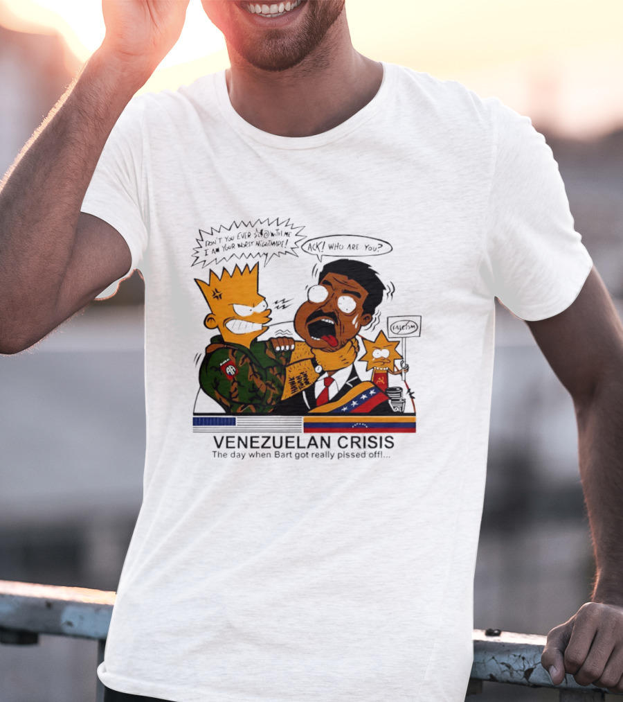 Venezuelan Crisis Bart Cartoon Political Commentary Satire T-Shirt