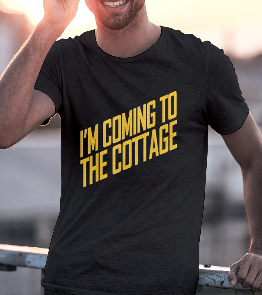 I'm Coming To The Cottage Cozy Escape Adventure T-Shirt