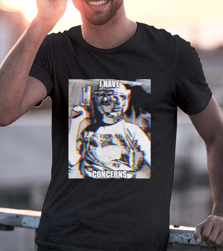 I Have Concerns Actionable Threat Optical Gear Gun Holder T-Shirt