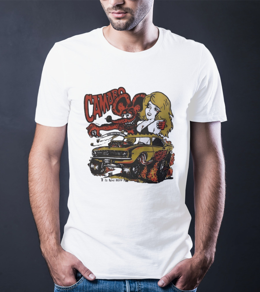 Camaro 69 Rats Have More Fun Blonde Lady Hot Rod Cartoon T-Shirt