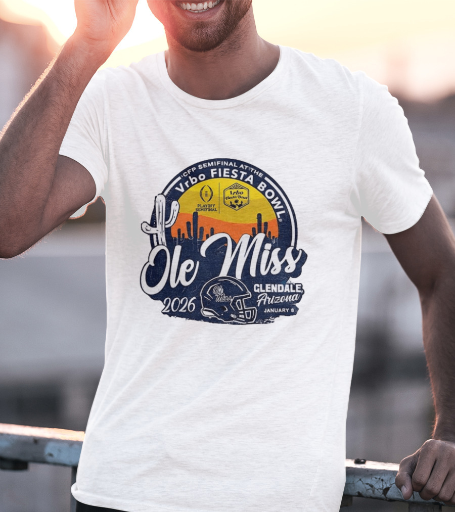 Ole Miss Rebels 2026 CFP Semifinal Vrbo Fiesta Bowl Glendale Arizona January 8 T-Shirt