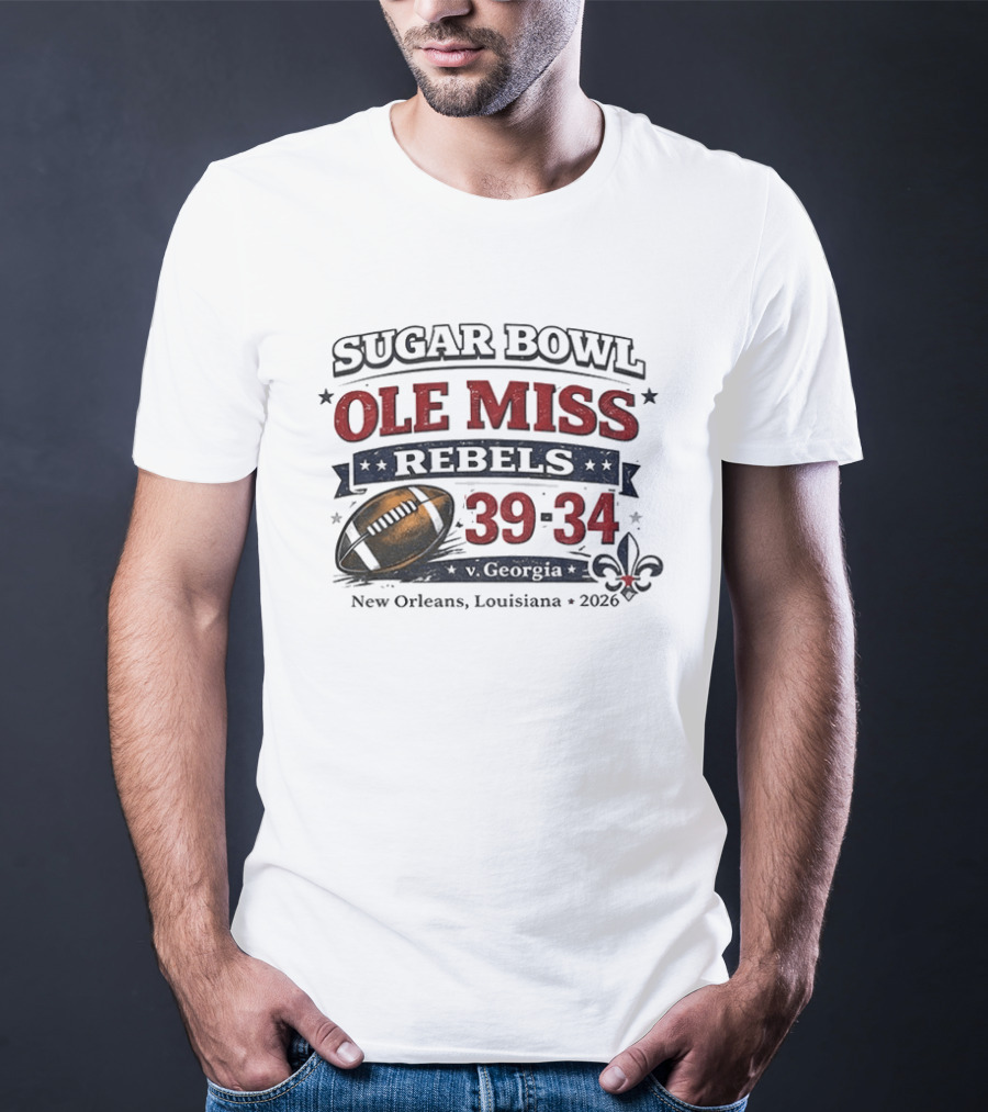 Sugar Bowl Ole Miss Rebels 39 34 Georgia New Orleans 2026 T-Shirt