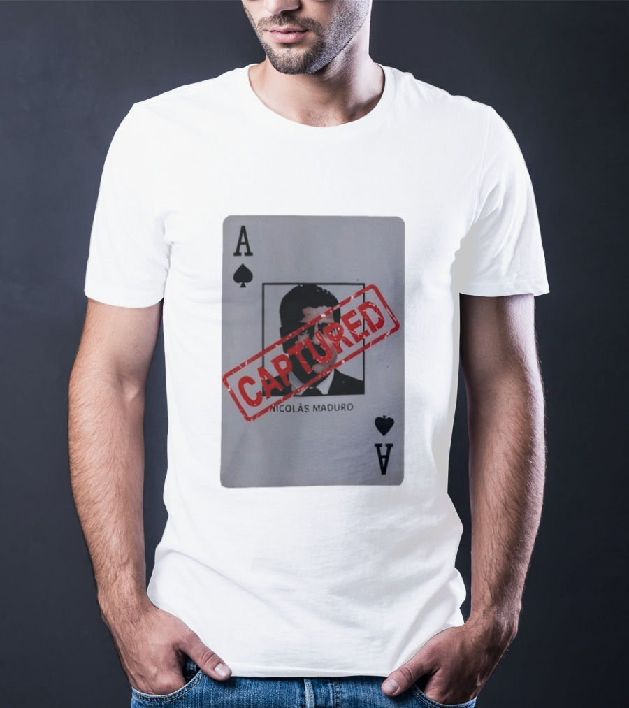 Nicolas Maduro Ace Of Spades Playing Card Captured Stamp T-Shirt