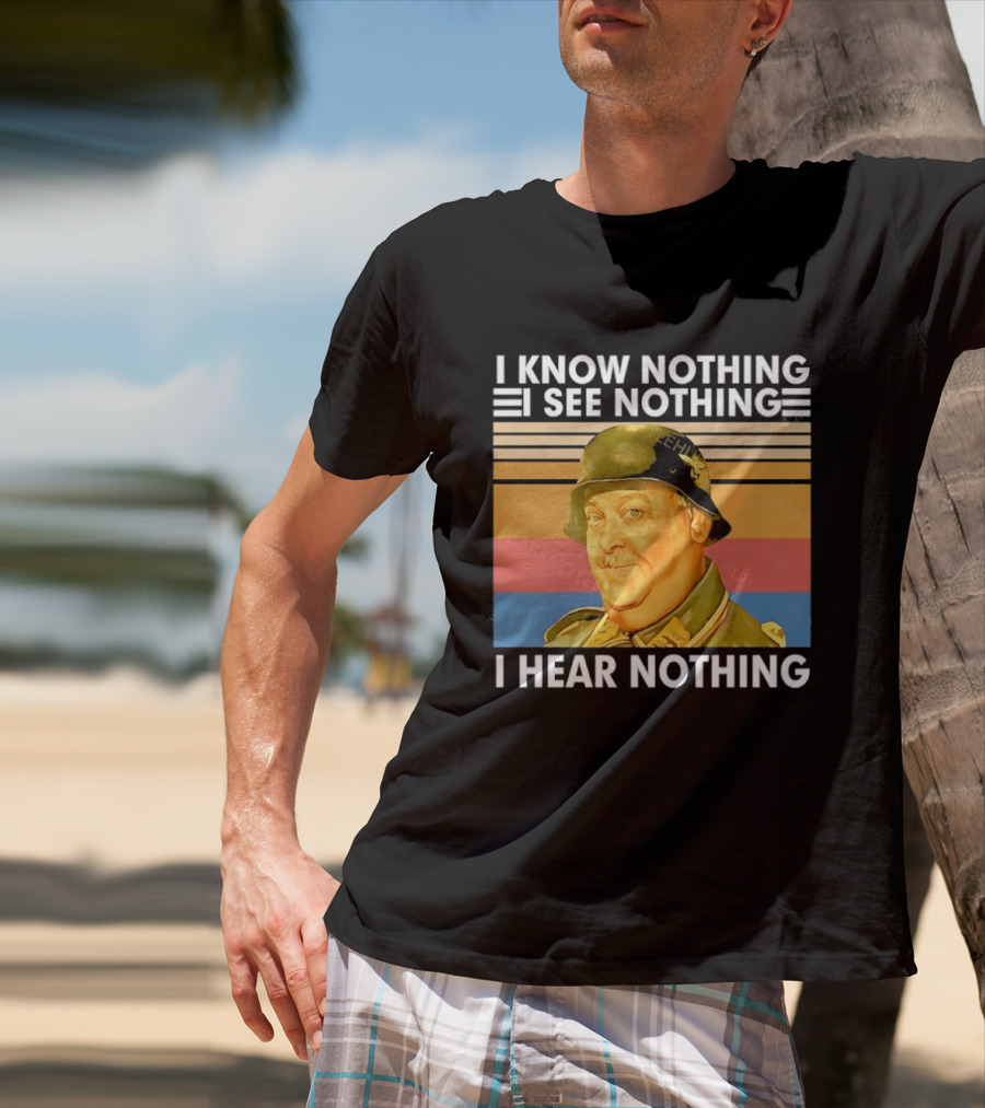 Sergeant Schultz Vintage I Know Nothing I See Nothing I Hear Nothing T-Shirt