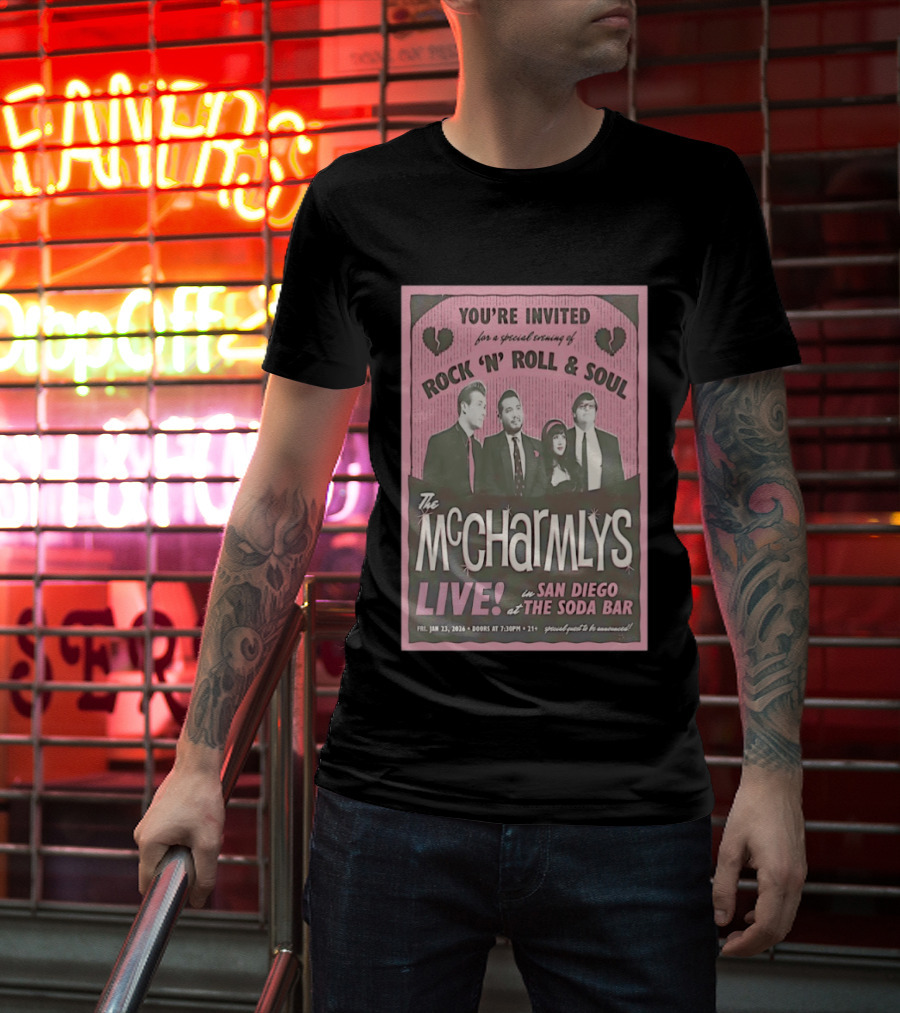 The McCharmlys Live Rock 'N' Roll And Soul San Diego Soda Bar January 23 2026 Event Invitation T-Shirt