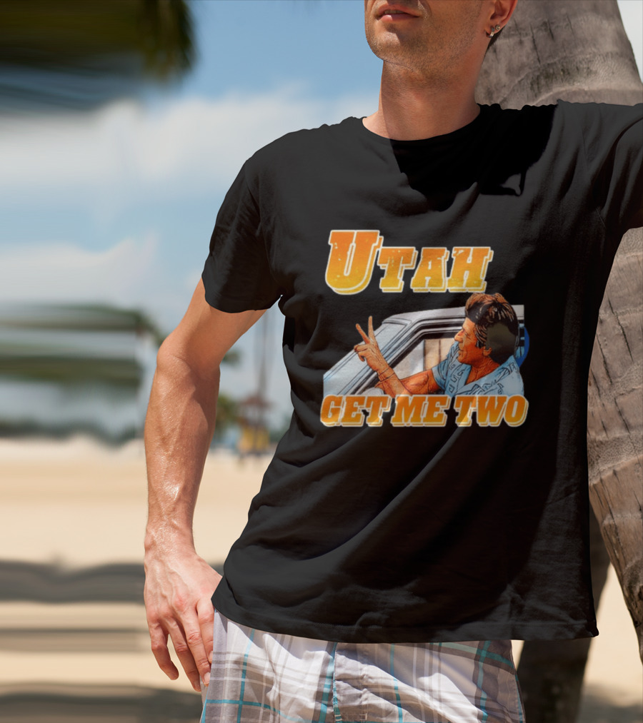 Utah Get Me Two Point Break Meme T-Shirt