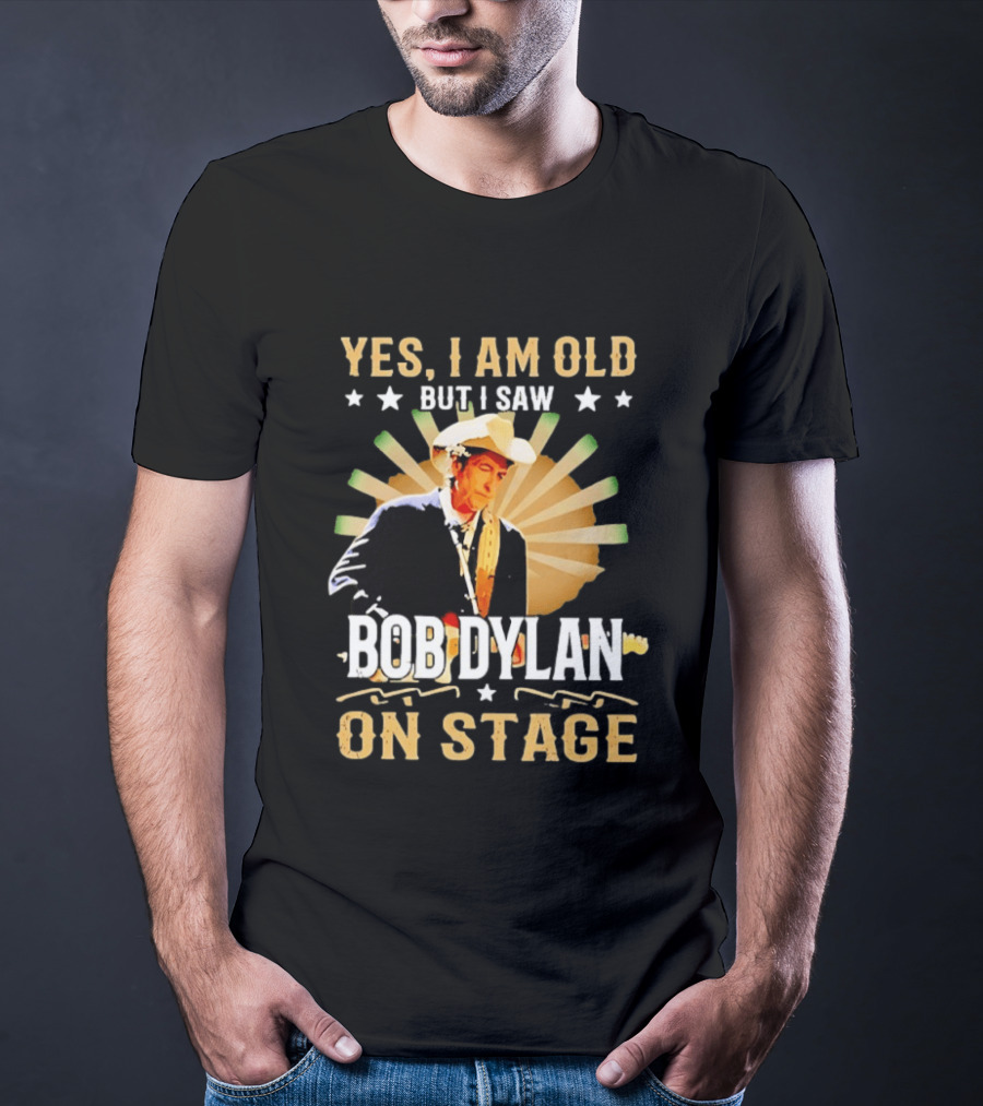 Yes I Am Old But I Saw Bob Dylan On Stage Vintage Starburst Cowboy Hat T-Shirt