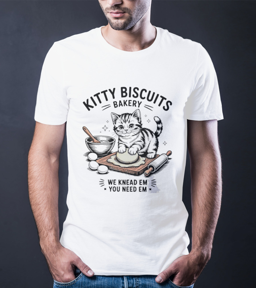 Kitty Biscuits Bakery We Knead Em You Need Em Cute Baking Cat T-Shirt